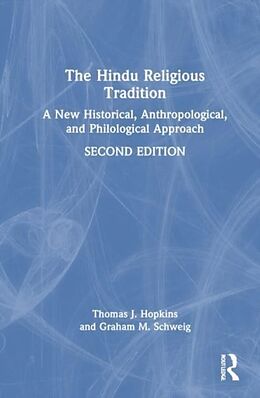 Livre Relié The Hindu Religious Tradition de Hopkins Thomas J., Schweig Graham M.