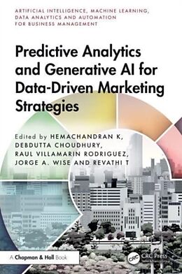 Livre Relié Predictive Analytics and Generative AI for Data-Driven Marketing Strategies de Hemachandran (Woxsen University, Hyderabad, Ind K