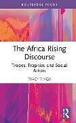 Livre Relié The Africa Rising Discourse de Tracy Tinga