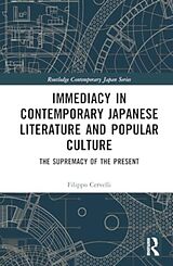 Livre Relié Immediacy in Contemporary Japanese Literature and Popular Culture de Filippo Cervelli