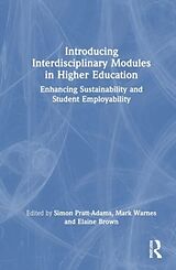 Livre Relié Introducing Interdisciplinary Modules in Higher Education de Simon Warnes, Mark Brown, Elaine Pratt-Adams