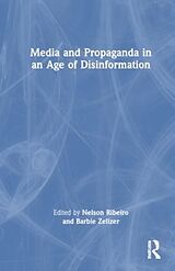 Livre Relié Media and Propaganda in an Age of Disinformation de Nelson (Universidade Catolica Portuguesa, Ribeiro