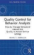 Couverture cartonnée Quality Control for Behavior Analysts de Bryant C. Silbaugh