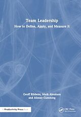 Couverture cartonnée Team Leadership de Ribbens Geoff, Abraham Mark, Alistair Cumming