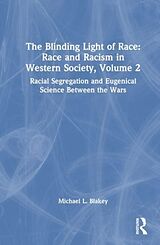 Couverture cartonnée Racial Segregation and Eugenical Science Between the Wars de Blakey Michael L.