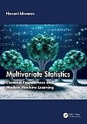 Livre Relié Multivariate Statistics de Hemant Ishwaran