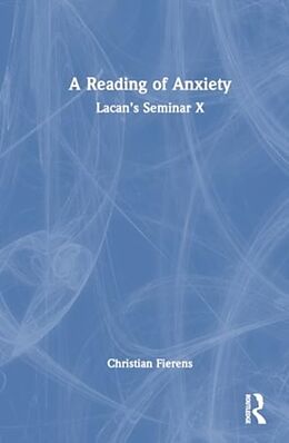 Livre Relié A Reading of Anxiety de Christian Fierens