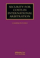 Livre Relié Security for Costs in International Arbitration de Cameron Ford