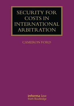 Livre Relié Security for Costs in International Arbitration de Cameron Ford