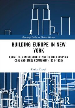 Livre Relié Building Europe in New York de Enrico Ciappi