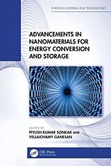 Livre Relié Advancements in Nanomaterials for Energy Conversion and Storage de Piyush Kumar (Banaras Hindu University, In Sonkar