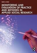 Couverture cartonnée Monitoring and Evaluation of Practice and Methods in Applied Social Research de Sada H. Shah