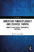 Livre Relié American Paradiplomacy and Chinese Power de Czeslaw Tubilewicz