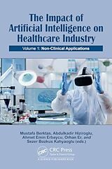 Livre Relié The Impact of Artificial Intelligence on Healthcare Industry de 