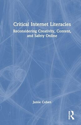 Livre Relié Critical Internet Literacies de Jamie Cohen