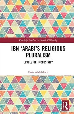 Livre Relié Ibn Arabs Religious Pluralism de Faris Abdel-hadi