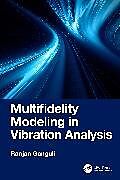 Livre Relié Multifidelity Modeling in Vibration Analysis de Ranjan Ganguli