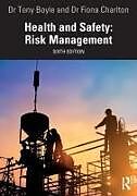 Couverture cartonnée Health and Safety: Risk Management de Boyle Tony, Fiona Charlton