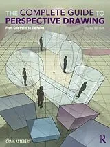 Kartonierter Einband The Complete Guide to Perspective Drawing von Craig Attebery