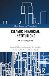 Livre Relié Islamic Financial Institutions de Imam Uddin, Muhammad Ali Shaikh, M. Ishaq Bhatti