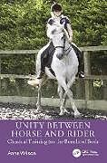 Couverture cartonnée Unity Between Horse and Rider de Anne Wilson