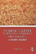 Livre Relié Chinese Culture Through Legends and Fiction de Zhang Zhenjun