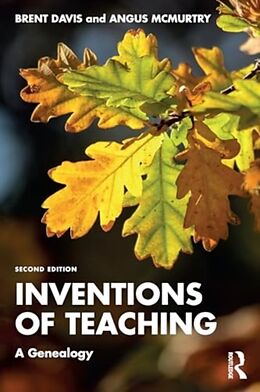 Couverture cartonnée Inventions of Teaching de Brent Davis, Angus McMurtry