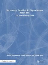 Livre Relié Becoming a Certified Six Sigma Master Black Belt de Urdhwareshe Hemant, Husain Al-Omani, West Thomas