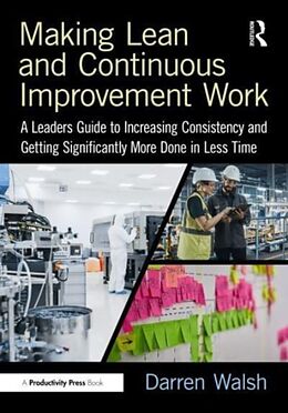 Couverture cartonnée Making Lean and Continuous Improvement Work de Walsh Darren