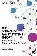 Couverture cartonnée The Science of Family Systems Theory de Jacob B. Priest