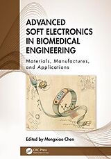 Livre Relié Advanced Soft Electronics in Biomedical Engineering de Mengxiao Chen