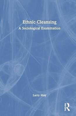 Kartonierter Einband Ethnic Cleansing von May Larry