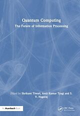 Livre Relié Quantum Computing de Shrikant Kumar Tyagi, Amit (Vit, India) Na Tiwari