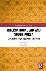 Livre Relié International Aid and South Korea de Sojin (University of Central Lancashire, Uk) Lim