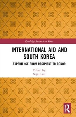 Livre Relié International Aid and South Korea de Sojin (University of Central Lancashire, Uk) Lim