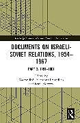 Livre Relié Documents on Israeli-Soviet Relations, 19541967 de Yaacov Freundlich, Yehoshua Morozov, Bori Ro''''i