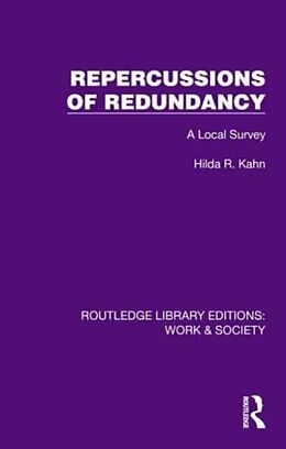 Livre Relié Repercussions of Redundancy de Hilda R. Kahn