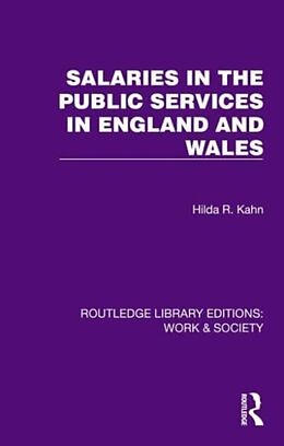 Livre Relié Salaries in the Public Services in England and Wales de Hilda R. Kahn