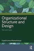 Couverture cartonnée Organizational Structure and Design de Dipak Kumar Bhattacharyya