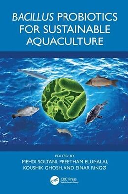 Livre Relié Bacillus Probiotics for Sustainable Aquaculture de Mehdi Elumalai, Preetham (Cochin Uni of S Soltani