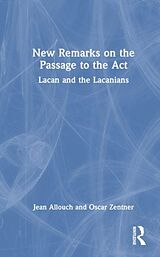 Livre Relié New Remarks on the Passage to the Act de Allouch Jean