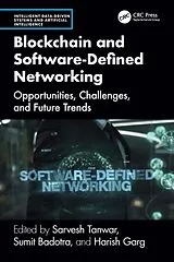 Fester Einband Blockchain and Software Defined Networking von Sarvesh Badotra, Sumit Garg, Harish (Thapa Tanwar