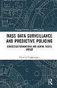 Livre Relié Mass data surveillance and predictive policing de Plixavra Vogiatzoglou