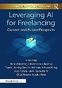 Couverture cartonnée Leveraging AI for Freelancing de Richard Boateng, Sheena Lovia Anning-Dors Boateng