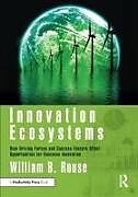 Couverture cartonnée Innovation Ecosystems de William B Rouse