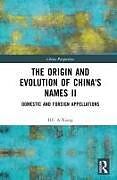 Livre Relié The Origin and Evolution of China's Names II de HU A-Xiang