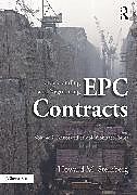 Couverture cartonnée Understanding and Negotiating EPC Contracts, Volume 2 de Steinberg Howard M.