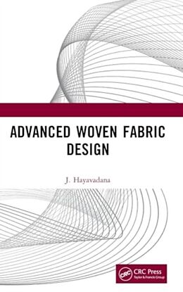 Livre Relié Advanced Woven Fabric Design de Hayavadana J.