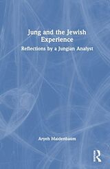 Livre Relié Jung and the Jewish Experience de Aryeh Maidenbaum