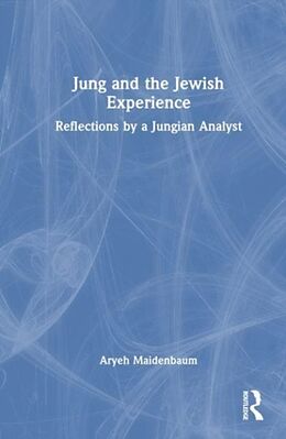 Livre Relié Jung and the Jewish Experience de Aryeh Maidenbaum